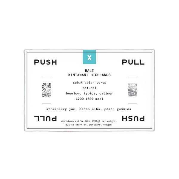 Bali Kintamani Highlands Natural by Push x Pull Coffee
